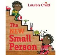 The New Small Person by Lauren Child Lauren Child (Auteur)