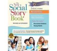 The New Social Story Book: Over 180 Social Stories That Teach Everyday Social Skills to Children and Young Adults With Autism or Asperger's Syndrome, and Their Peers