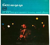 The New Stan Getz Quartet featuring Astrud Gilberto - The New Stan Getz Quartet Featuring Astrud Gilberto