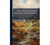 The New Statistical Account Of Scotland