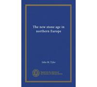The new stone age in northern Europe