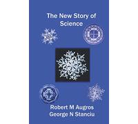 The New Story of Science: Mind and the Universe