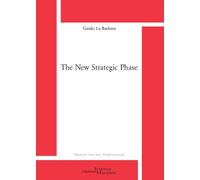 The New Strategic Phase
