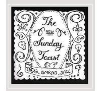 The New Sunday Toast - Prog. Garaj. Jaz.