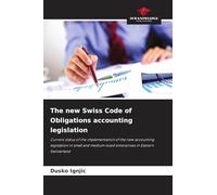 The new Swiss Code of Obligations accounting legislation