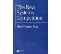 The New Systems Competition, Yrjo Jahnsson Lectures Hans-Werner Sinn (Auteur)