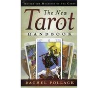 The New Tarot Handbook by Rachel Pollack Pollack, Rachel (Auteur)