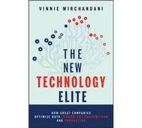 The New Technology Elite by Vinnie Mirchandani Vinnie Mirchandani (Auteur)