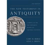 The New Testament in Antiquity 2nd Edition by Gene L. Green Gene L. Green (Auteur)
