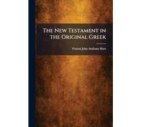 The New Testament in the Original Greek