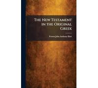 The New Testament in the Original Greek