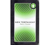 THE NEW TESTAMENT OF OUR LORD AND SAVIOUR JESUS CHRIST WITH PSALMS AND PROVERBS (POCKET SIZE)