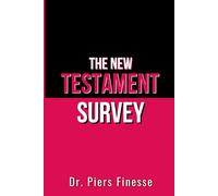 THE NEW TESTAMENT SURVEY
