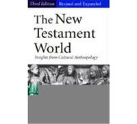 The New Testament World Bruce J. Malina (Auteur)