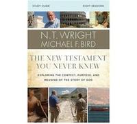 The New Testament You Never Knew Bible Study Guide - Michael F. Bird - HarperChristian Resources - Livre en Anglais - Paperback Michael F. BirdMichael F. Bird (Auteur)