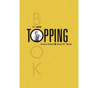 Dossie Easton et Janet W. Hardy – The New Topping Book – Poche