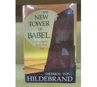 The New Tower of Babel: Modern Man's Flight from God