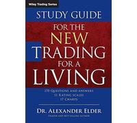 The New Trading for a Living – Psychologie, discipline, contrôle des risques – Wiley-VCH