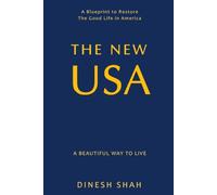 THE NEW USA: A Beautiful Way To Live