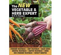 The New Vegetable & Herb Expert: The world's best-selling book on vegetables & herbs