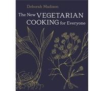The New Vegetarian Cooking for Everyone by Deborah Madison Deborah Madison (Auteur)