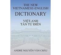 The New Vietnamese-English Dictionary