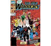 The New Warriors L'intégrale - 1990-1991