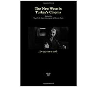 The New Wave In Turkey's Cinema