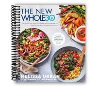 The New Whole30 : Le plan définitif pour transformer votre santé, vos habitudes et votre relation avec la nourriture