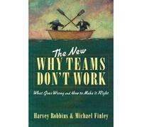 The New Why Teams Don't Work Harvey A. Robbins, Michael Finley (Auteur)
