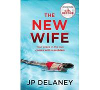 The New Wife by JP Delaney JP Delaney (Auteur)