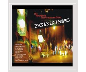 The New World Jazz Composers Octet - Breaking News