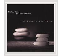 The New World Jazz Composers Octet - No Place to Hide