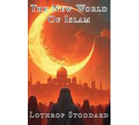 The New World Of Islam