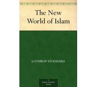 The New World of Islam