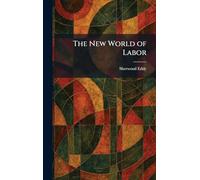 The New World of Labor