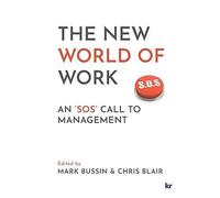 The New World Of Work: An 'sos' Call To Management