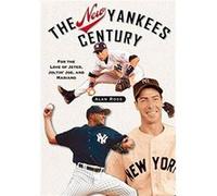 The New Yankees Century by Alan Ross Alan Ross (Auteur)