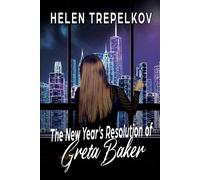 The New Year's Resolution Of Greta Baker