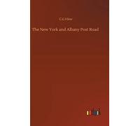 The New York And Albany Post Road