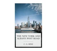 The New York and Albany Post Road