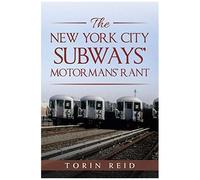 The New York City Subways' Motormans' Rant