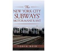 The New York City Subways' Motormans' Rant