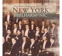 The New York Philharmonic: The Historic Broadcasts 1923 to 1987, Vol. 4