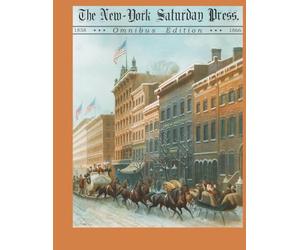 The New York Saturday Press Omnibus Edition