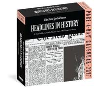 The New York Ti The New York Times Headlines in History Page-A-Day® Cale (Poche)