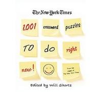 The New York Times 1,001 Crossword Puzzles to Do Right Now New York Times Company, Will Shortz (Auteur)