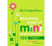The New York Times – Blooming Book of Mini Crosswords – 150 mini-mots croisés faciles et ludiques