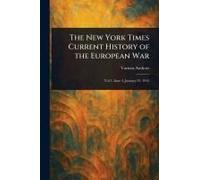 The New York Times Current History Of The European War