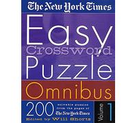 The New York Times Easy Crossword Puzzle Omnibus Volume 1